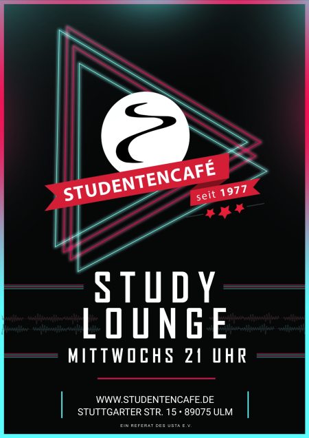 Plakat Study Lounge im Studentencafe immer Mittwochs ab 21 Uhr